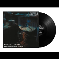 VISCERAL EVISCERATION Incessant Desire For Palatable Flesh LP BLACK , PRE-ORDER [VINYL 12"]